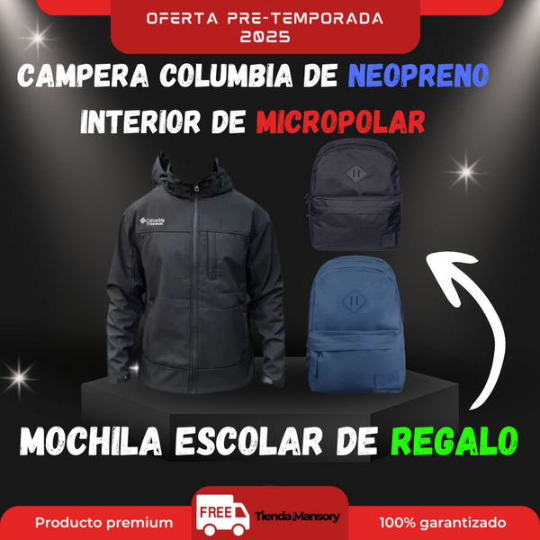 CAMPERA COLUMBIA DE NEOPRENO INTERIOR DE MICROPOLAR + MOCHILA ESCOLAR DE REGALO🎁| ENVÍO GRATIS.